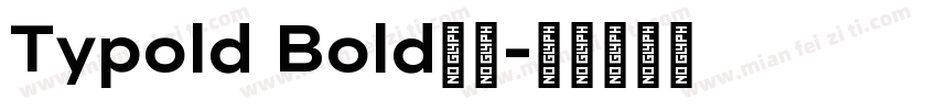 Typold Bold下载字体转换